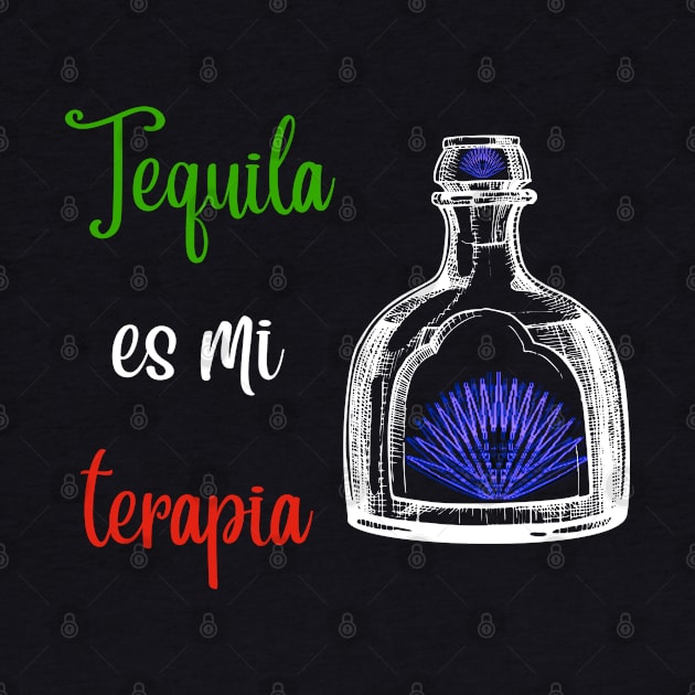 Tequila is my Therapist Blue Agave by Thread Vibez